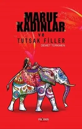 Maruf Kadınlar ve Tutsak Filler kitabının kapağı